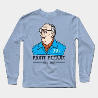 Fruit Please Long Sleeve T-Shirt